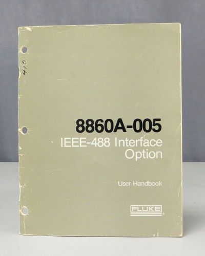 Fluke Digital Multimeter Model 8860A-005 IEEE-488 Interface Option User Handbook