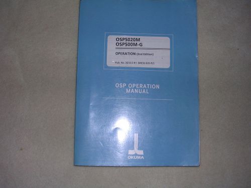 Okuma CNC Systems OSP5020M and 500M-G Operation Manual