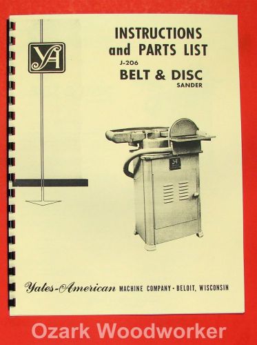 YATES-AMERICAN J-206 Belt Disc Sander Operator &amp; Parts Manual 0763