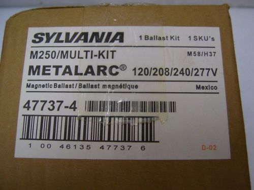 NEW SYLVANIA 47737-4 M250 MULTI- KIT M58/H37 METALARC MAGNETIC BALLAST