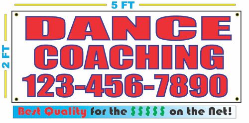 DANCE COACHING w CUSTOM PHONE Banner Sign NEW Best Quality for the $$$