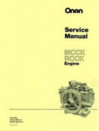 ONAN MCCK RCCK A H Engine Service Shop Manual 927-0752