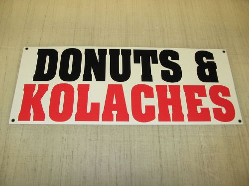 DONUTS &amp; KOLACHES Banner Sign * 4 Fresh Hot Coffee Gourmet Doughnut Shop NEW