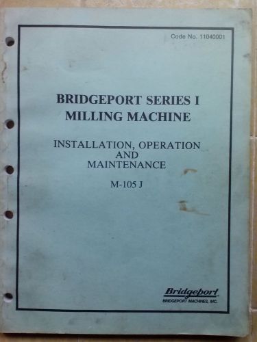 Bridgeport Series 1 Milling Machine Manual