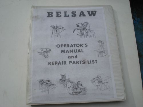Belsaw Model 910 Planer Molder Saw Operator &amp; Parts Book