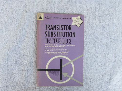 Transistor Substitution Handbook 1962 Photofact Publication-3rd edition  Box - E