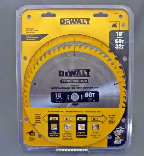 New 10&#034; dewalt combo pack 60 &amp; 32 tooth carbide circular saw blades construction for sale