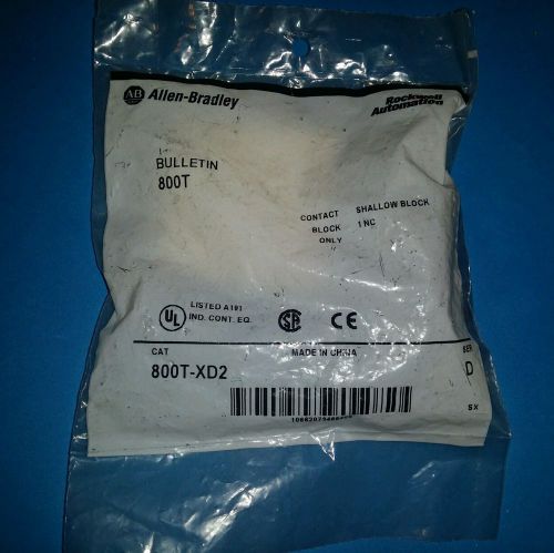 NEW Sealed IN BAG ALLEN-BRADLEY 800T-XD2 SER. D CONTACT Shallow Block 1 NC