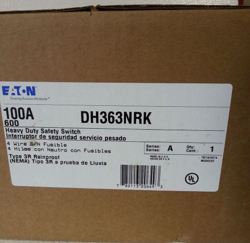 EATON DH363NRK HEAVY DUTY SAFETY SWITCH 100A 600 VOLTS ! NEW ! NEW !