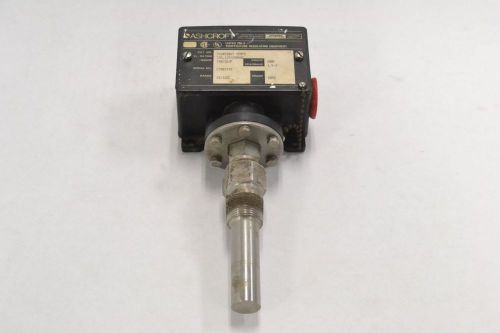 ASHCROFT T420TS027 XCHFS 2-1/2IN PROBE SNAP ACTION TEMPERATURE SWITCH B330780