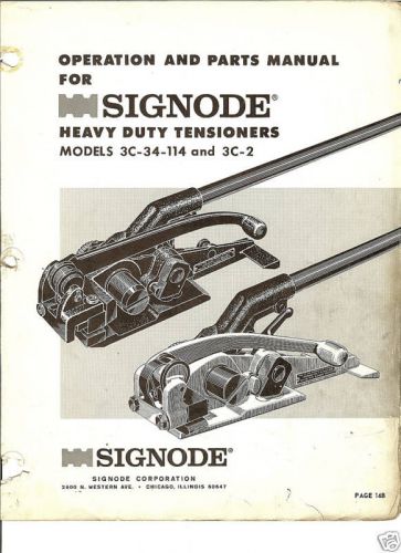 Signode 3c-34-114 &amp; 3c-2 parts manual for sale