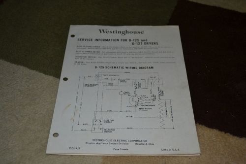 Wiring Diagrams for Westinghouse D-125 &amp; D-127 dryers