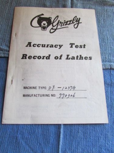 GRIZZLY HEAVY-DUTY METAL LATHE ACCURACY TEST RECORD