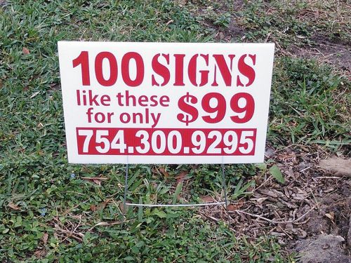 100 Custom Printed Yard Signs, 12x18 Coro Plastic Signs $175 w / step stakes