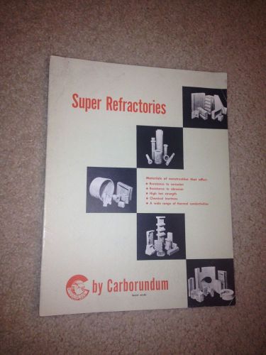 VINTAGE SUPER REFRACTORIES BY CARBORUNDUM CARBOFRAX ALFRAX MONOFRAX MULLFRAX 51&#039;