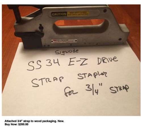 Signode SS 34 E-Z Drive strap stapler for 3/4&#034; strap