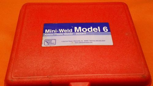 mini-weld model 6 airless plastic welder 5600ht