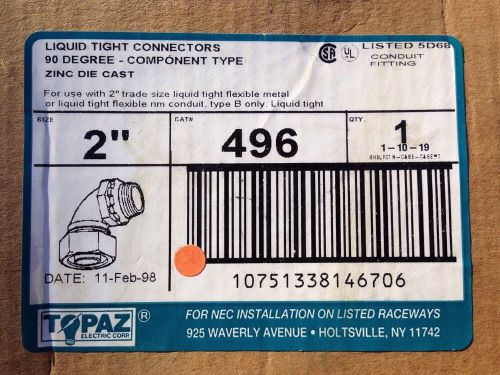 Topaz 496 2&#034; inch liquid tight connector 90 degree zinc die cast lot of 1 *new* for sale