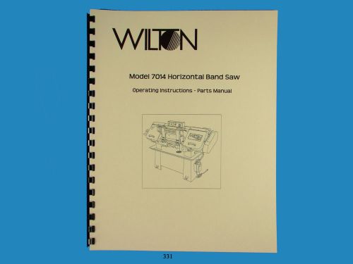 Wilton Model 7014 Horizontal Band Saw Operator &amp; Parts List  *331
