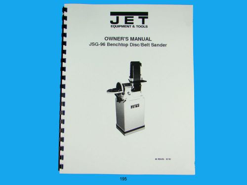 Jet   jsg-96 benchtop disc/belt sander owners  manual *195 for sale