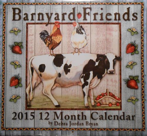 2015 Calendar BARNYARD FRIENDS Farm Animals Country 12-Month 12&#034;x11&#034; SEALED