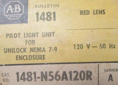Allen Bradley Nema 7-9 Enclosure Red Lens 120V Pilot Light 1481 N56A120R