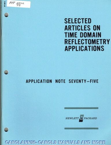 HP Application Note 75 SELECTED ARTICLES ON TIME DOMAIN REFLETOMETRY APLICATIONS