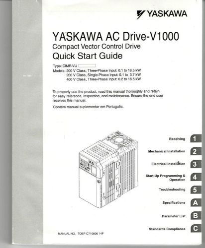 YASKAWA AC DRIVE V1000 COMPACT VECTOR CONTROL DRIVE - QUICK START GUIDE