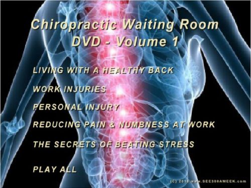 THE SEE300AWEEK CHIROPRACTIC WAITING ROOM DVD - VOL 1