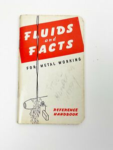 VINTAGE FLUIDS and FACTS FOR METAL WORKING REFERENCE HANDBOOK - STANDARD OIL