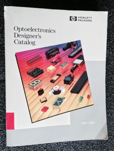 HEWLETT PACKARD OPTOELECTRONICS DESIGNER&#039;S CATALOG 1991-1992