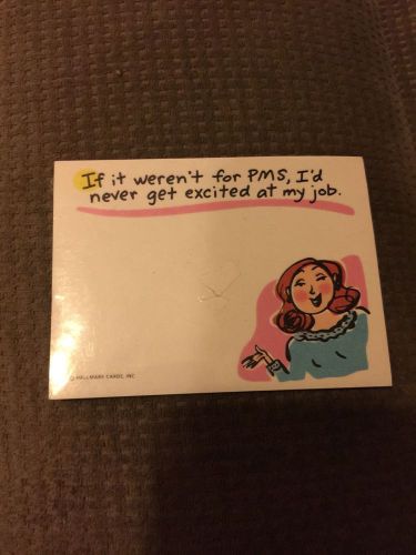 Shoebox Greetings Post It Note Hallmark Sticky Notes Funny PMS Message Office