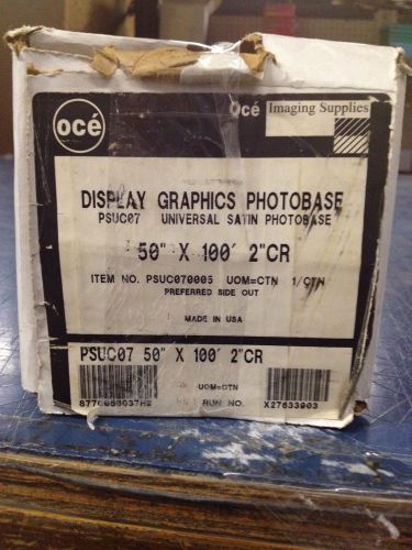 Oce Display Graphics Universal Satin Photobase Paper 50&#034;x100&#039; PSUC07 2&#034; Core
