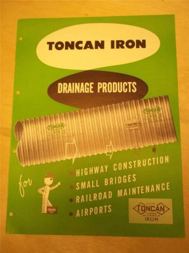 Vtg Toncan Iron Catalog~Drainage Products~Metal Pipe/Plate Arches/Tyton Gates