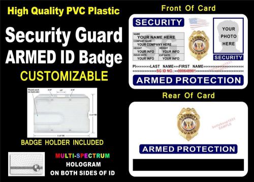 ARMED SECURITY GUARD ID Badge (HOLOGRAPHIC) PVC Plastic Comes with badge Holder