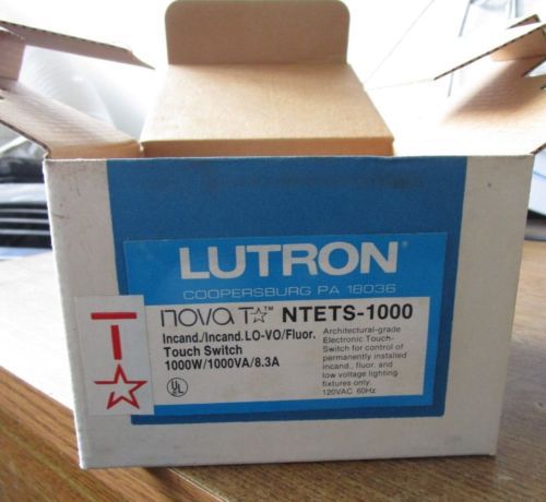 NEW LUTRON LOW VOLTAGE FLUORESCENT TOUCH SWITCH NTETS-1000