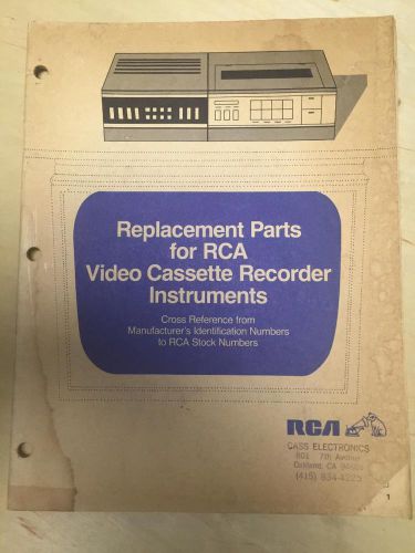 1984 RCA VCR Replacement Parts Manual Catalog ~ VCR Instruments Cross Reference