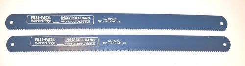 2 nos ingersoll-rand 18&#034;x1-1/4&#034;x.062&#034; 6t blu-mol hss power hacksaw blade #8506je for sale