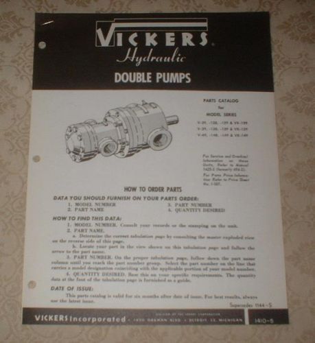 1955 VICKERS HYDRAULIC DOUBLE PUMPS PARTS CATALOG ORDERING INFORMATION LEAFLET