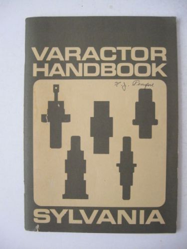 1964 SYLVANIA VARACTOR HANDBOOK Applications - Devices for Circuit Requirements