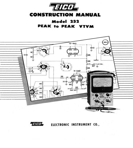 EICO  Model 232 Peak to Peak VTVM  Construction Manual