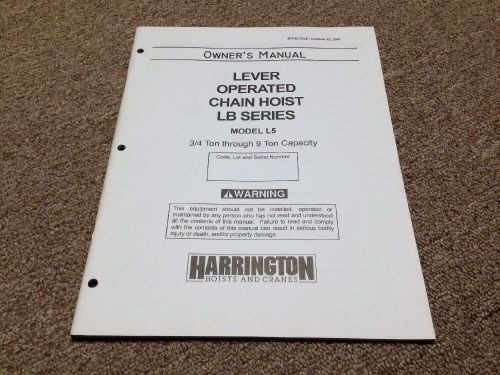 Harrington Lever Chain Hoist Owners Manual 3/4 Thru 9 Ton Operation Parts