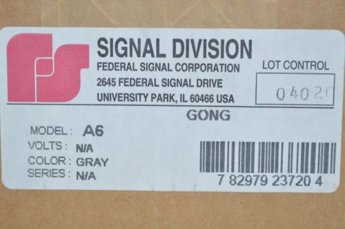 FEDERAL SIGNAL A6 6&#034; GRAY COLOR GONG ONLY NEW IN FACTORY BOX