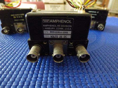 AMPHENOL BNC Switch / Relay 26 Volt (360-11914-1001)( 2132041-1) Lot of 3