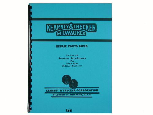 Kearney trecker milling machine standard attachments parts list manual *366 for sale