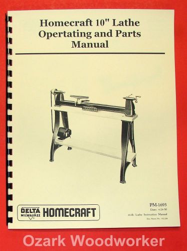 HOMECRAFT-DELTA 10&#034; Wood Lathe Operating &amp; Parts Manual 0941