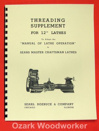 Atlas/craftsman 12&#034; older metal lathe threading operations manual 0046 for sale