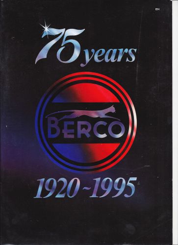 BERCO COMMEMORATLIVE ISSUE FOR THE 75 YEARS (1920-1995) OF THE COMPANY