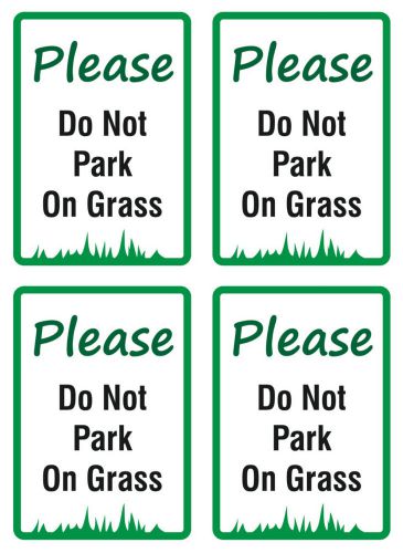 4 qty please do not park on the grass sign stop car truck illeagal parking lawn for sale