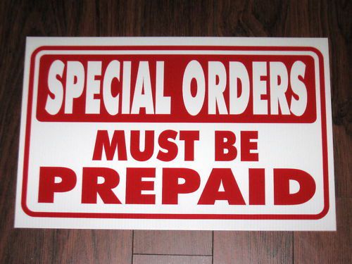 General Business Sign: Special Orders Must Be Prepaid